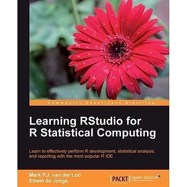 Learning RStudio for R Statistical Computing, Mark P. J. Van Der Loo