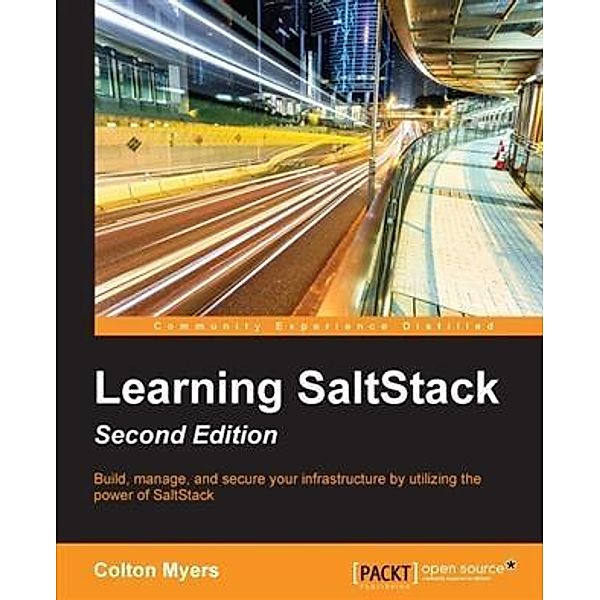 Learning SaltStack - Second Edition, Colton Myers