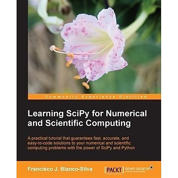 Learning SciPy for Numerical and Scientific Computing / Packt Publishing, Francisco J. Blanco-Silva