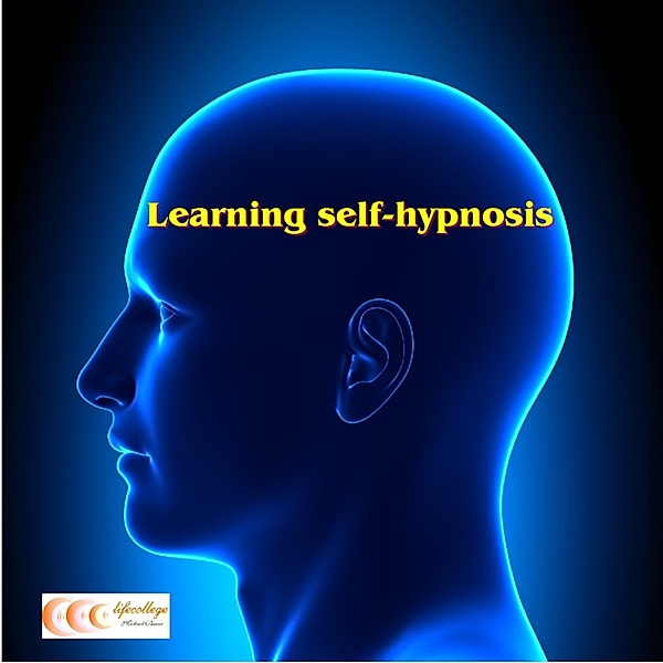 Learning self-hypnosis, Michael Bauer
