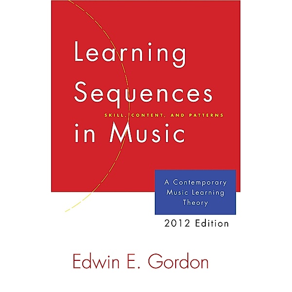 Learning Sequences in Music, Edwin E. Gordon
