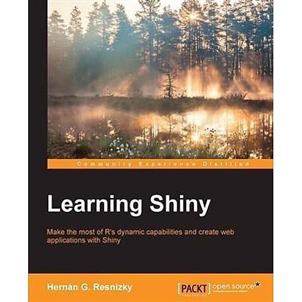 Learning Shiny, Hernan G. Resnizky