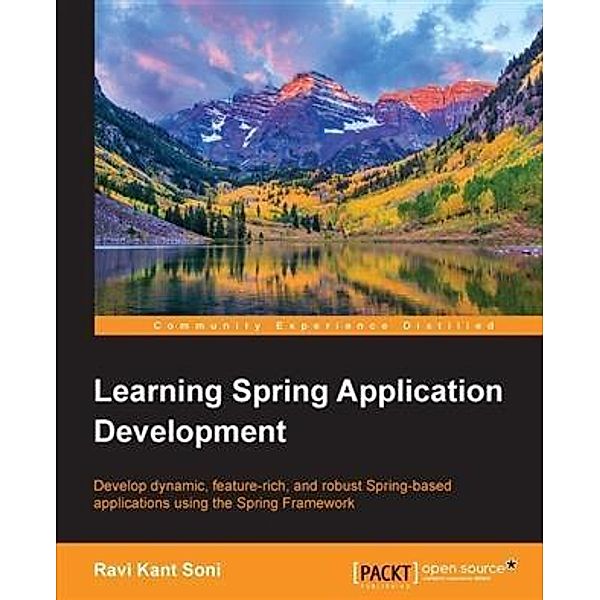 Learning Spring Application Development, Ravi Kant Soni