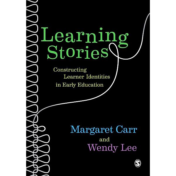 Learning Stories, Margaret Carr, Wendy Lee