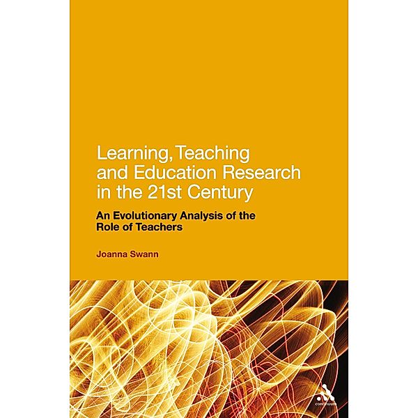 Learning, Teaching and Education Research in the 21st Century, Joanna Swann