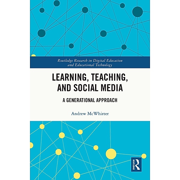 Learning, Teaching, and Social Media, Andrew McWhirter
