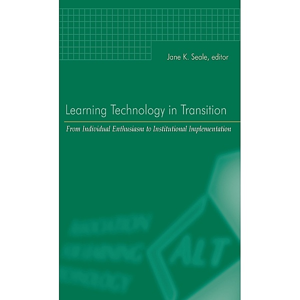 Learning Technology in Transition, Jane K. Seale