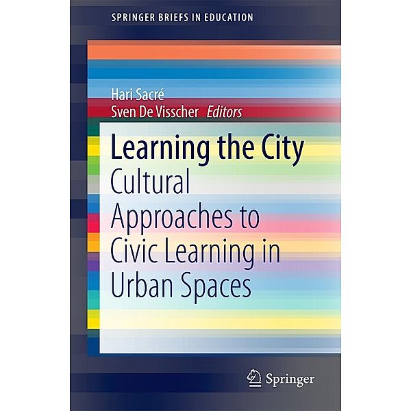 Learning the City / SpringerBriefs in Education