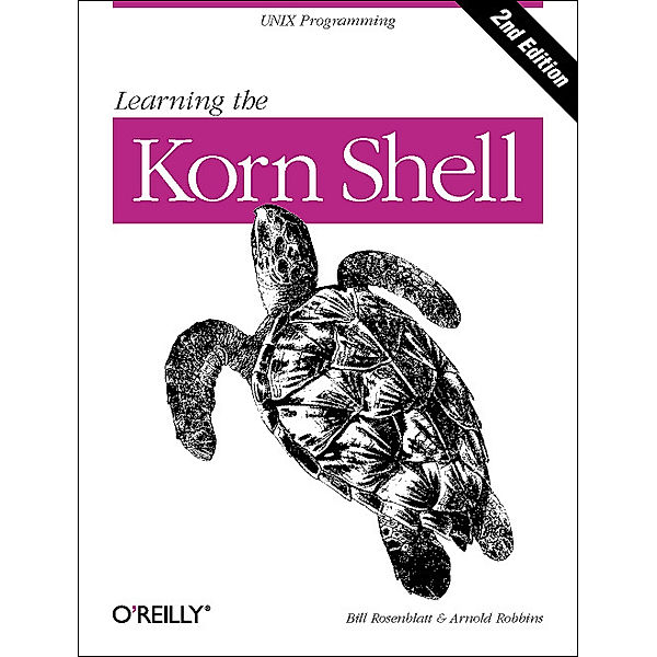 Learning the Korn Shell, Bill Rosenblatt, Arnold Robbins