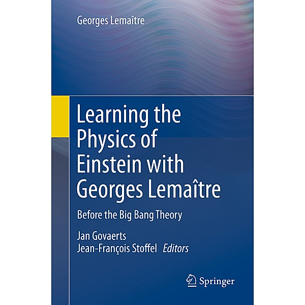 Learning the Physics of Einstein with Georges Lemaître; ., Georges Lemaître