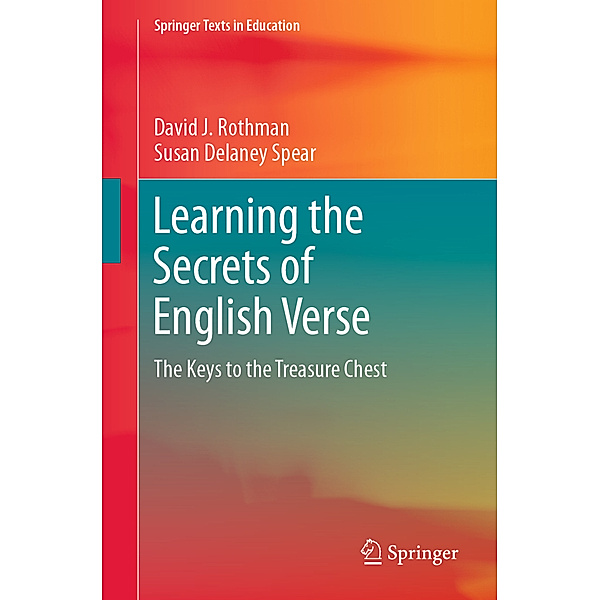 Learning the Secrets of English Verse, David J. Rothman, Susan Delaney Spear