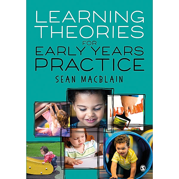 Learning Theories for Early Years Practice, Sean MacBlain