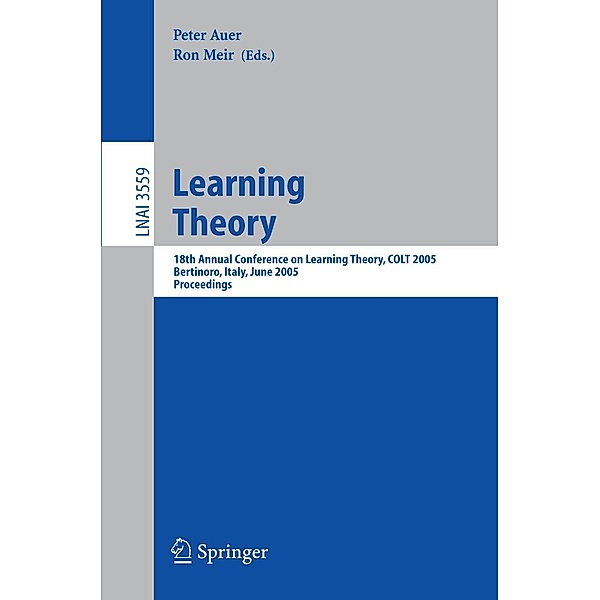 Learning Theory / Lecture Notes in Computer Science Bd.3559