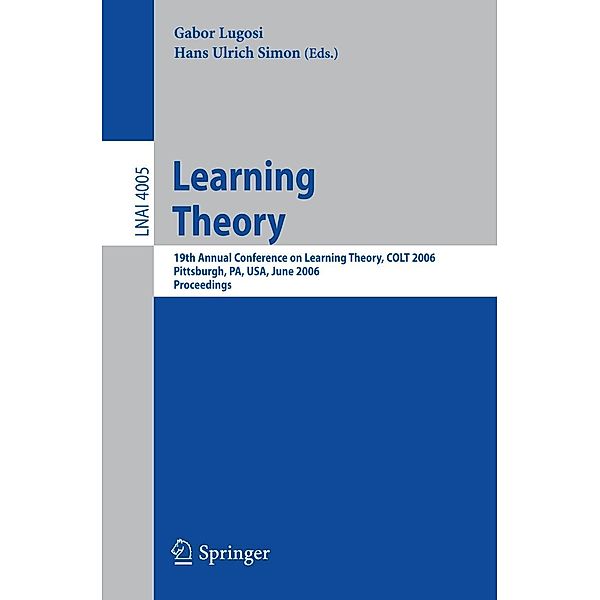 Learning Theory / Lecture Notes in Computer Science Bd.4005