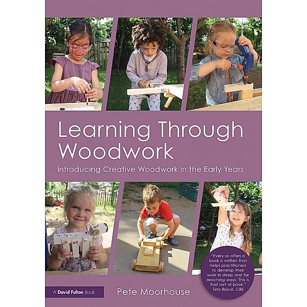 Learning Through Woodwork, Pete Moorhouse