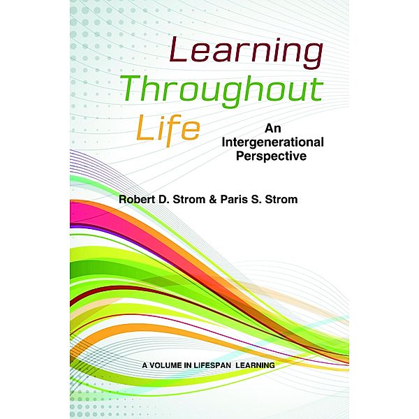 Learning Throughout Life, Robert D Strom