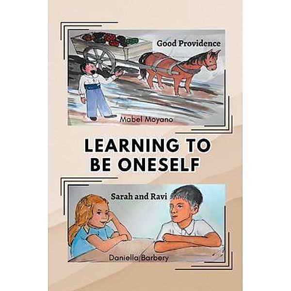 Learning to Be Oneself, Mabel Moyano, Daniella Barbery