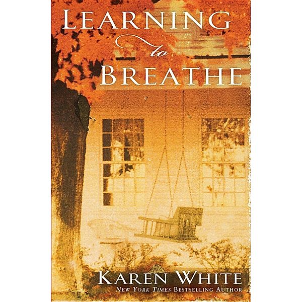 Learning to Breathe, Karen White