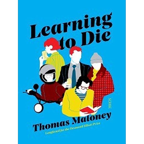 Learning to Die, Thomas Maloney