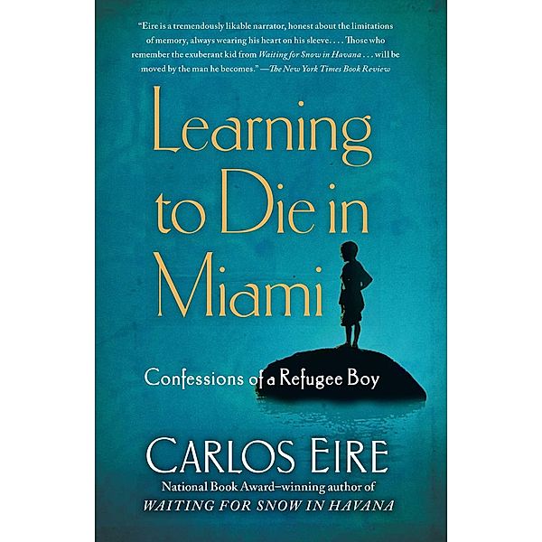 Learning to Die in Miami, Carlos Eire