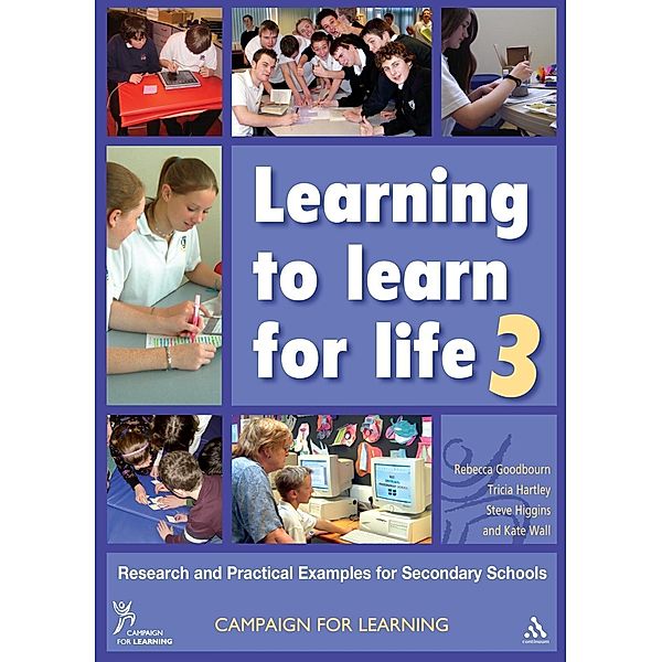 Learning to Learn for Life 3, Rebecca Goodbourn, Tricia Hartley, Steve Higgins, Kate Wall