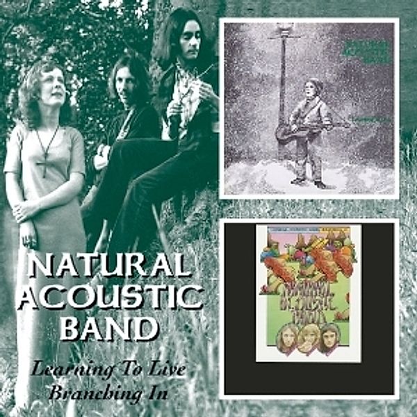 Learning To Live/Branchin, Natural Acoustic Band