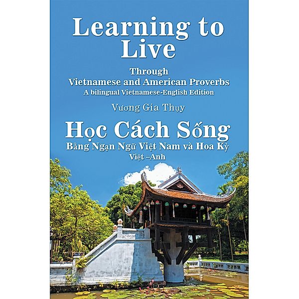Learning to Live Through Vietnamese and American Proverbs, Vuong Gia Th?y