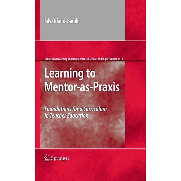 Learning to Mentor-as-Praxis, Lily Orland-Barak