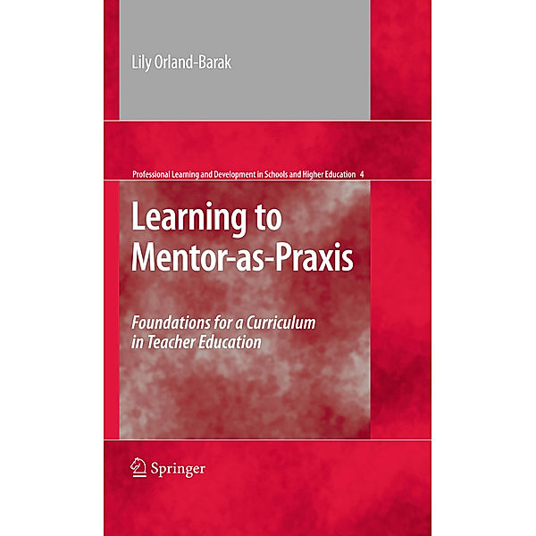 Learning to Mentor-as-Praxis, Lily Orland-Barak