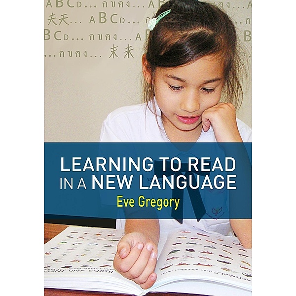 Learning to Read in a New Language, Eve Gregory