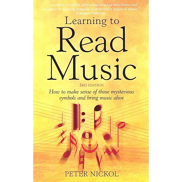 Learning To Read Music 3rd Edition, Peter Nickol