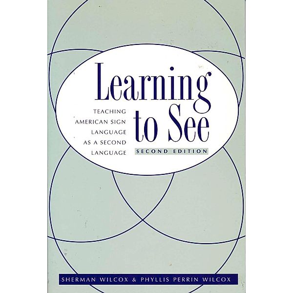 Learning To See, Wilcox Sherman Wilcox