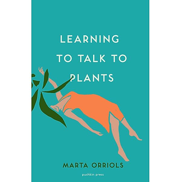 Learning to Talk to Plants, Marta Orriols