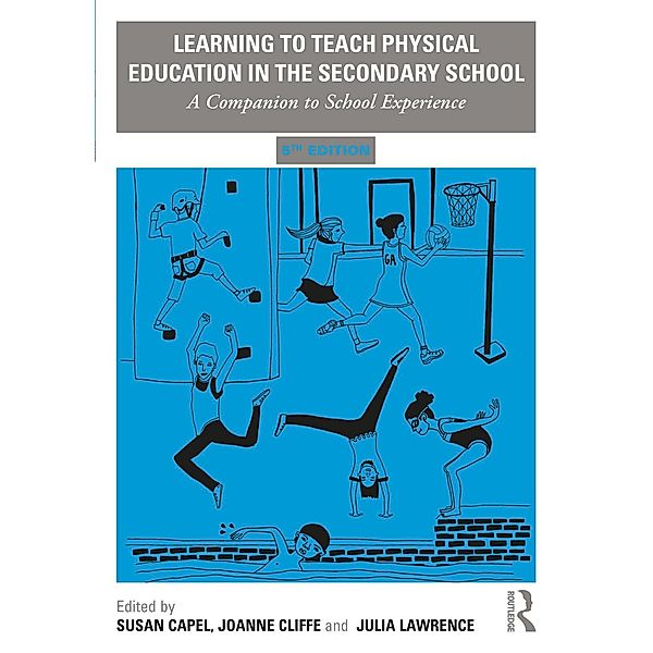 Learning to Teach Physical Education in the Secondary School