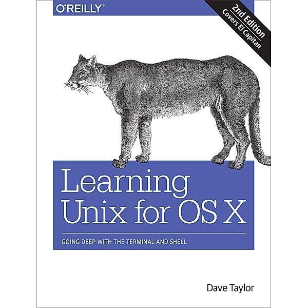 Learning Unix for OS X, Dave Taylor