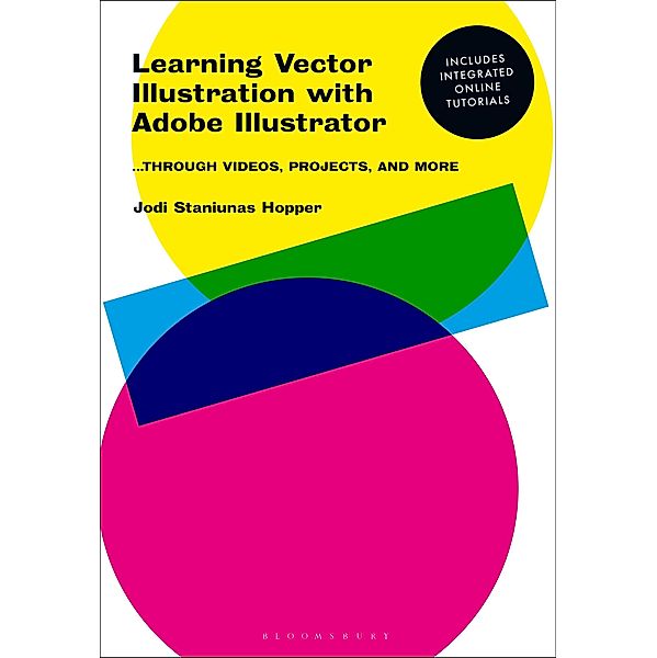 Learning Vector Illustration with Adobe Illustrator, Jodi Staniunas Hopper