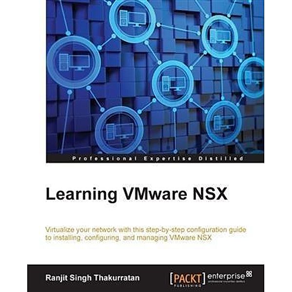 Learning VMware NSX, Ranjit Singh Thakurratan