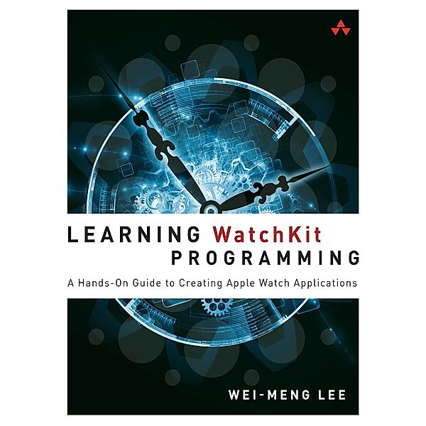 Learning WatchKit Programming, Lee Wei-Meng