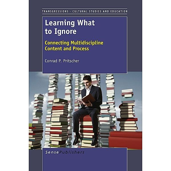 Learning What to Ignore / Transgressions Bd.93, Conrad P. Pritscher