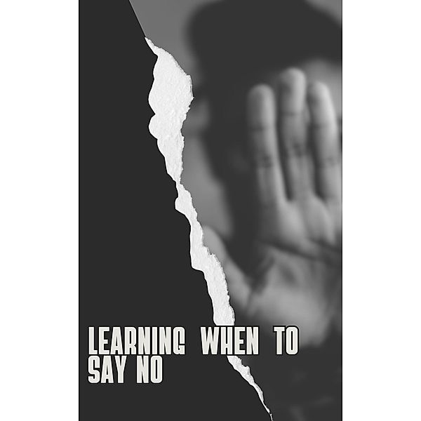 Learning when to say no (Tips, #1) / Tips, Eldzis