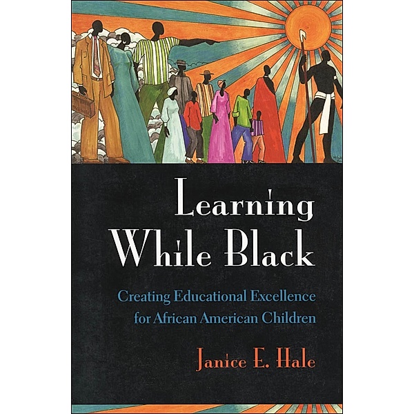 Learning While Black, Janice E. Hale