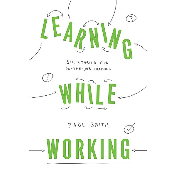 Learning While Working, Paul Smith