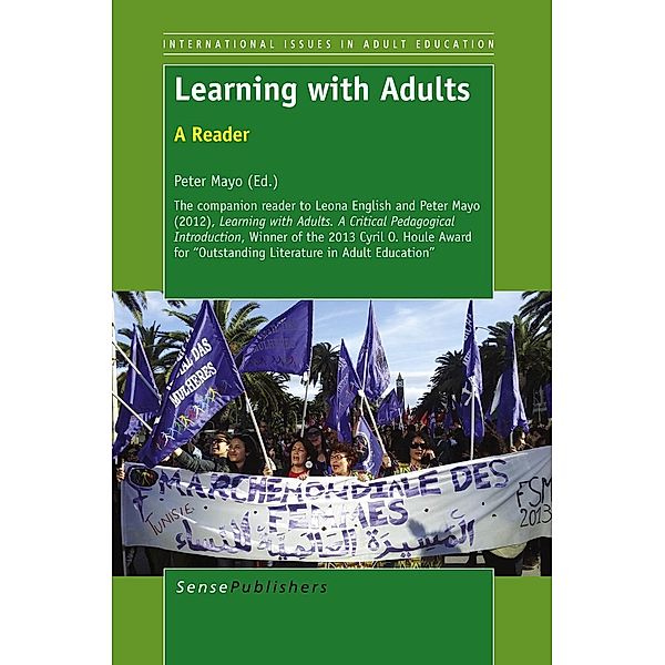 Learning with Adults / International Issues in Adult Education, Peter Mayo