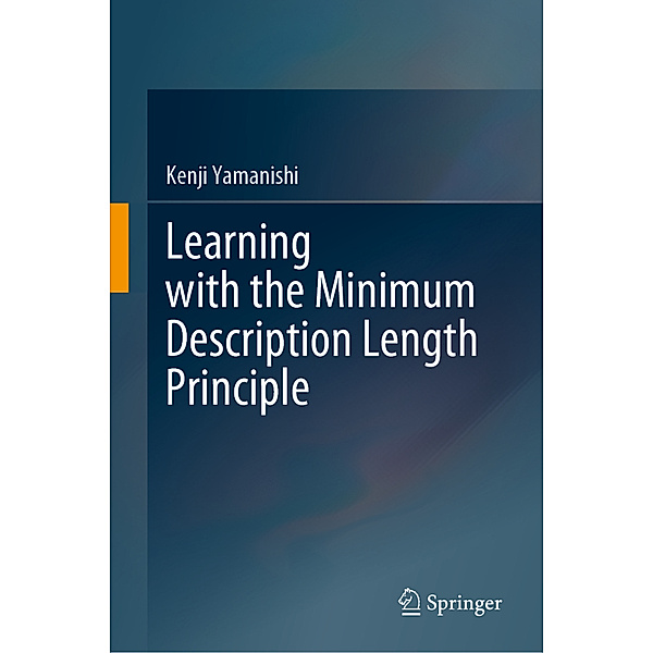 Learning with the Minimum Description Length Principle, Kenji Yamanishi