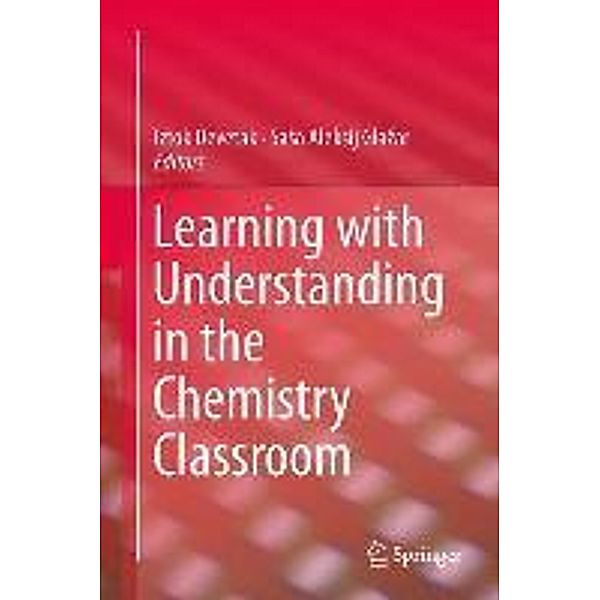 Learning with Understanding in the Chemistry Classroom