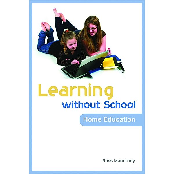 Learning without School, Ross Mountney