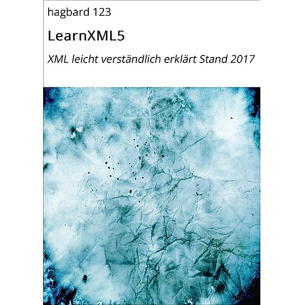 LearnXML5 / LearnXML Bd.5, Hagbard