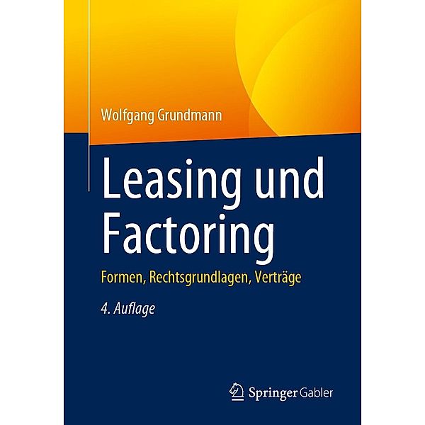 Leasing und Factoring, Wolfgang Grundmann