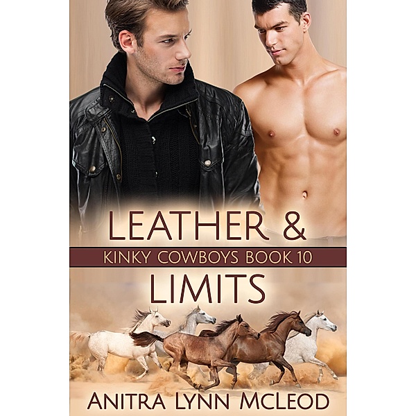 Leather & Limits (Kinky Cowboys, #10) / Kinky Cowboys, Anitra Lynn McLeod