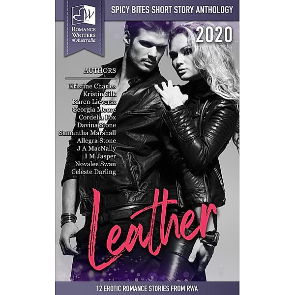 Leather: Spicy Bites - 2020 Romance Writers of Australia Erotic Romance Anthology, Multiple Authors